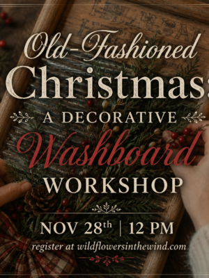 Old-Fashioned Christmas: A Decorative Washboard Workshop
