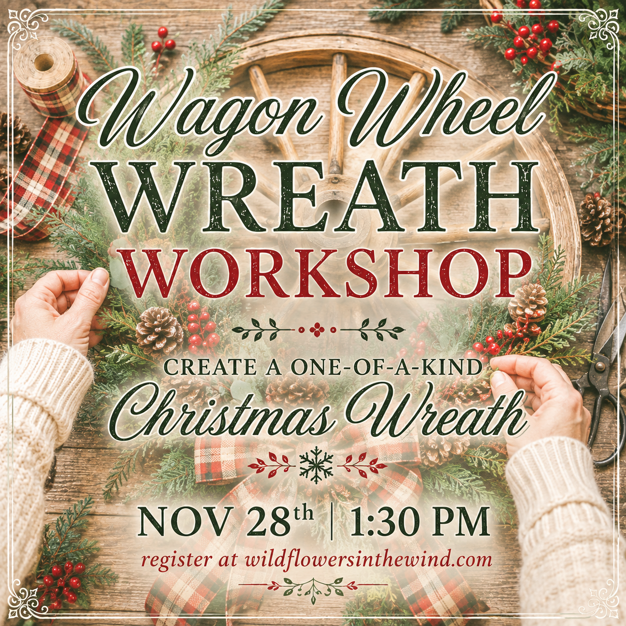 Wagon Wheel Christmas Wreath Workshop | Big Cove Tannery, PA